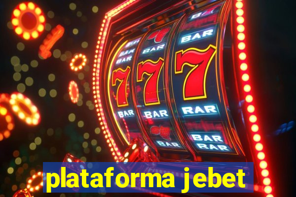 plataforma jebet